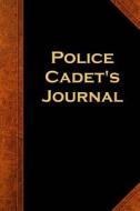Police Cadet's Journal: (Notebook, Diary, Blank Book) di Distinctive Journals edito da Createspace Independent Publishing Platform