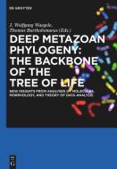 Deep Metazoan Phylogeny: The Backbone of the Tree of Life edito da Gruyter, Walter de GmbH
