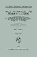 Weak Interactions and Higher Symmetries edito da Springer Vienna