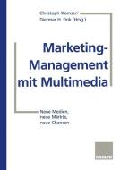 Marketing-Management mit Multimedia edito da Gabler Verlag