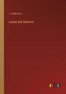 Lancet and Observer di J. Culbertson edito da Outlook Verlag