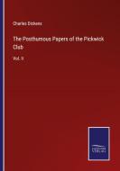 The Posthumous Papers of the Pickwick Club di Charles Dickens edito da Salzwasser Verlag