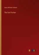 The Fair Puritan di Henry William Herbert edito da Outlook Verlag
