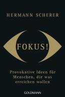 Fokus! di Hermann Scherer edito da Goldmann TB