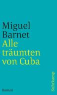 Alle träumten von Cuba di Miguel Barnet edito da Suhrkamp Verlag AG