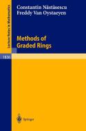 Methods of Graded Rings di Constantin Nastasescu, Freddy Van Oystaeyen edito da Springer Berlin Heidelberg