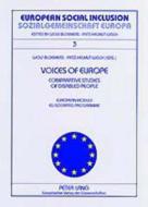 Voices of Europe- Comparative Studies of Disabled People- Stimmen Europas- Vergleichsstudien von Selbsteinschätzungen be edito da Lang, Peter GmbH
