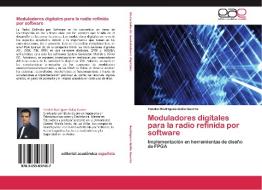 Moduladores digitales para la radio refinida por software di Yakdiel Rodríguez-Gallo Guerra edito da EAE