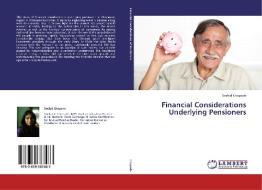 Financial Considerations Underlying Pensioners di Snehal Chopade edito da LAP Lambert Academic Publishing