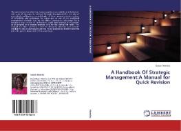 A Handbook Of Strategic Management:A Manual for Quick Revision di Susan Wamitu edito da LAP Lambert Academic Publishing
