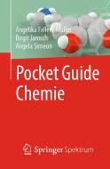 Pocket Guide Chemie di Angelika Fallert-Müller, Birgit Jarosch, Angela Simeon edito da Springer-Verlag GmbH