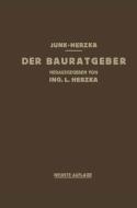 Der Bauratgeber di Leopold Herzka edito da Springer Vienna