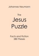 The Jesus Puzzle di Johannes Neumann edito da Books on Demand