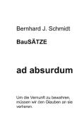 ad absurdum di Bernhard J. Schmidt edito da Books on Demand