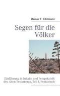 Segen für die Völker di Rainer Uhlmann edito da Books on Demand