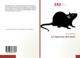 La repousse des poils di Jean Rémi Ratovoson edito da Editions universitaires europeennes EUE
