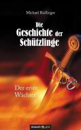 Die Geschichte der Schützlinge di Michael Rädlinger edito da novum Verlag
