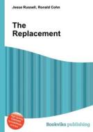 The Replacement edito da Book On Demand Ltd.