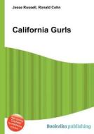 California Gurls edito da Book On Demand Ltd.