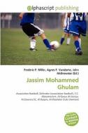 Jassim Mohammed Ghulam edito da Alphascript Publishing