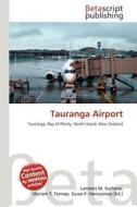 Tauranga Airport edito da Betascript Publishing