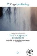 Devil\'s Appendix (waterfall) edito da Crypt Publishing