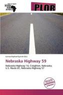 Nebraska Highway 59 edito da Duc