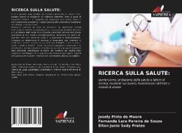 RICERCA SULLA SALUTE: di JOSE PINTO DE MOURA edito da LIGHTNING SOURCE UK LTD