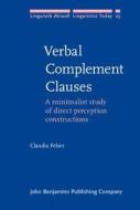 Verbal Complement Clauses di Claudia Felser edito da John Benjamins Publishing Co