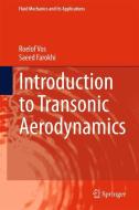Introduction to Transonic Aerodynamics di Saeed Farokhi, Roelof Vos edito da Springer Netherlands