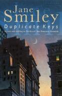 Duplicate Keys di Jane Smiley edito da Harpercollins Publishers