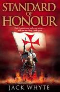 Standard of Honour di Jack Whyte edito da HarperCollins Publishers