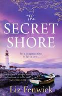 The Secret Shore di Liz Fenwick edito da HarperCollins Publishers