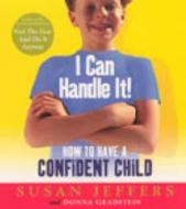 I Can Handle it di Susan J. Jeffers, Donna Gradstein edito da Ebury Publishing