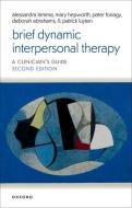 Brief Dynamic Interpersonal Therapy 2e di Alessandra Lemma, Mary Hepworth, Peter Fonagy, Patrick Luyten, Deborah Abrahams edito da OXFORD UNIV PR USA