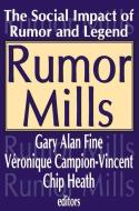 Rumor Mills di Veronique Campion-Vincent edito da Taylor & Francis Inc
