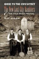 Gone to the Country di Ray Allen edito da University of Illinois Press