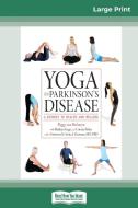 Yoga and Parkinson's Disease di Peggy Van Hulsteyn, Barbara Gage, Connie Fisher edito da ReadHowYouWant