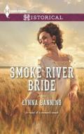 Smoke River Bride di Lynna Banning edito da Harlequin