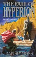 The Fall of Hyperion di Dan Simmons edito da Doubleday