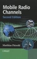 Mobile Radio Channels di P&auml, Matthias tzold edito da Wiley-Blackwell