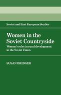 Women in the Soviet Countryside di Susan Bridger, Bridger Susan edito da Cambridge University Press