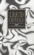 Liquid Crystals di S. Chandrasekhar edito da Cambridge University Press