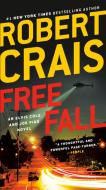 Free Fall di Robert Crais edito da Random House Publishing Group
