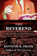 The Reverend di Kenneth B Frank edito da iUniverse