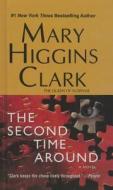 The Second Time Around di Mary Higgins Clark edito da Perfection Learning