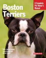 Boston Terriers: Everything about Selection, Care, Nutrition, Behavior, and Training di Susan Bulanda edito da BES PUB