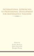 International Approaches to Professional Development for Mathematics Teachers edito da University of Ottawa Press