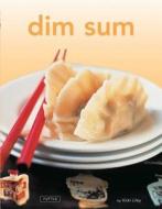 Dim Sum: [chinese Cookbook, 54 Recipes] di Vicki Liley edito da TUTTLE PUB