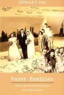 Paper Families di Estelle T. Lau edito da Duke University Press